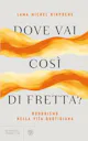 Copertina di Dove vai così di fretta?