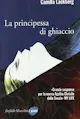 Copertina di La principessa di ghiaccio