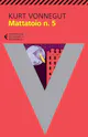 Copertina di Mattatoio n. 5 o La crociata dei bambini