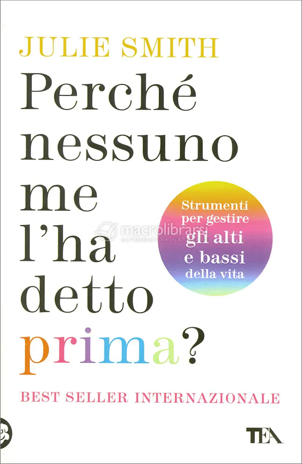 Copertina di Perché nessuno me l'ha detto prima?