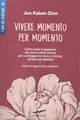 Copertina di Vivere Momento per Momento